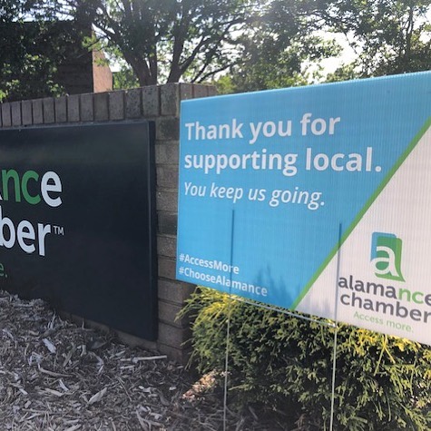 Support Local sign proudly displayed at the Chamber Office. Email info@alamancechamber.com to reserve one for your business